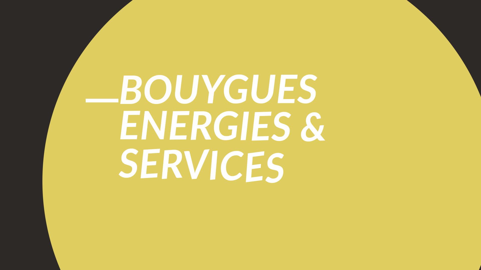 découvrez les avis sur bouygues énergies, une entreprise spécialisée dans la transition énergétique et les services énergétiques. analysez les retours des clients pour évaluer la qualité des services proposés et prendre une décision éclairée.